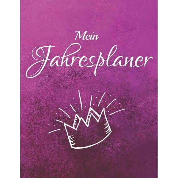 Mein Jahresplaner : A4 Kalender für tägliche Termine - Ziele & Erfolge - Schnellbewertung für jeden Tag - 52 Wochen - 365 Tage - Softcover (Paperback)