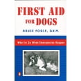 thumbnail image 1 of Pre-Owned First Aid for Dogs: What to Do When Emergencies Happen (Paperback) 0140255419 9780140255416, 1 of 1