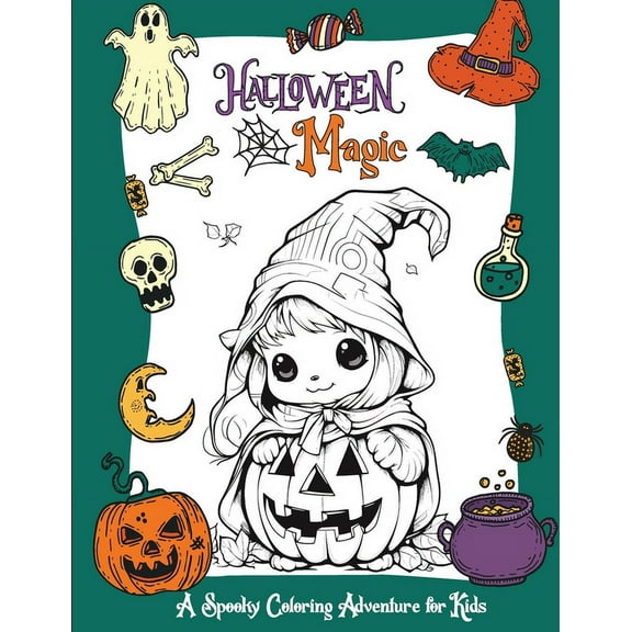 Halloween Magic: A Spooky Coloring Adventure for Kids with Creepy Halloween Monsters - Collection of Fun, Original &, (Paperback)