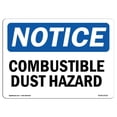 thumbnail image 1 of SignMission OS-NS-A-1218-L-10721 Panneau de Signalisation de 12 x 18 Po - Risque de Poussières Combustibles, 1 of 1
