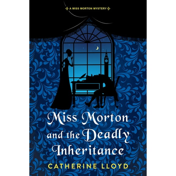 A Miss Morton Mystery Miss Morton and the Deadly Inheritance, (Paperback)