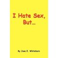 thumbnail image 1 of I Hate Sex, But..., 1 of 2