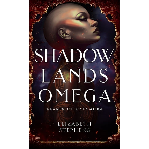 Beasts of Gatamora Shadowlands Omega, Book 2, (Hardcover)