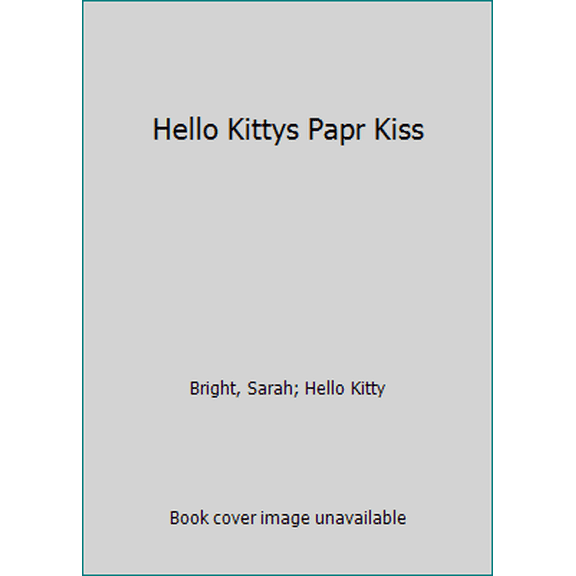 Pre-Owned Hello Kittys Papr Kiss (Hardcover) 0394853989 9780394853987