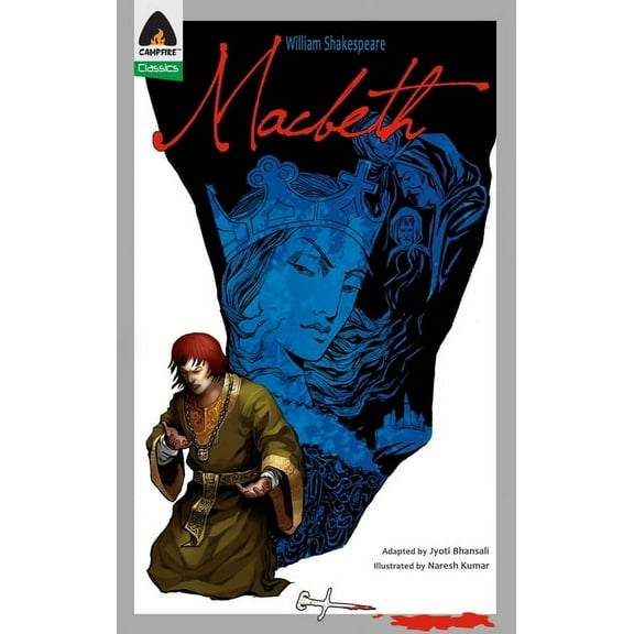 Campfire Graphic Novels Macbeth: The Graphic Novel, (Paperback)