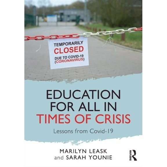 Education for All in Times of Crisis: Lessons from Covid-19, (Paperback)