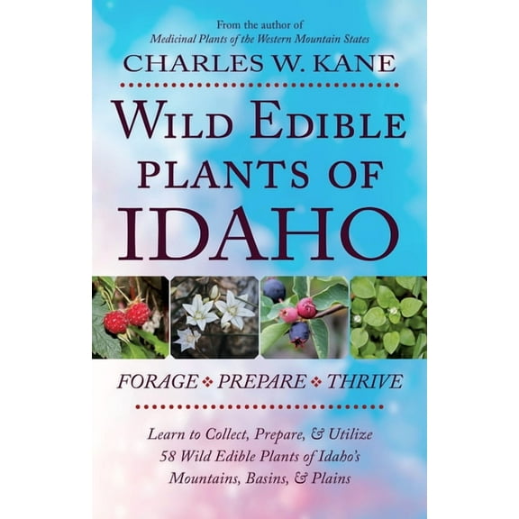 Wild Edible Plants of Idaho, (Paperback)