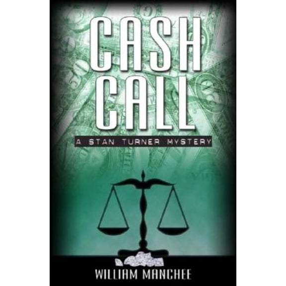 Stan Turner Mysteries Cash Call, Book 04, (Paperback)