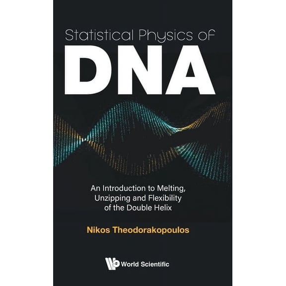 Statistical Physics of DNA, (Hardcover)