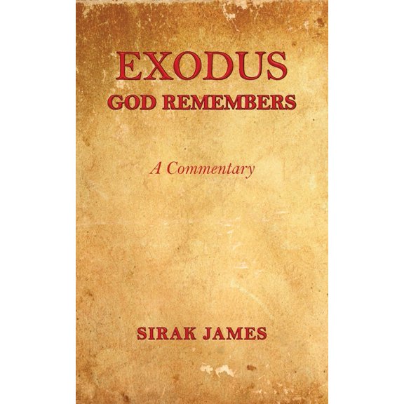 Exodus: God Remembers, (Paperback)