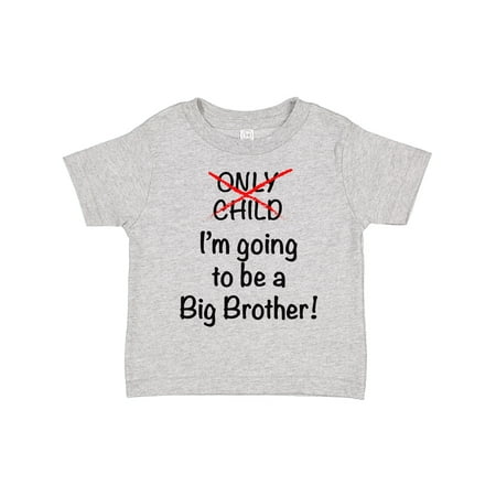 

Inktastic I m Going to Be a Big Brother! Gift Toddler Boy Girl T-Shirt