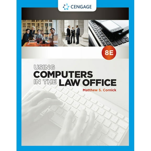 Pre-Owned Using Computers in the Law Office (Paperback) 1337624985 9781337624985