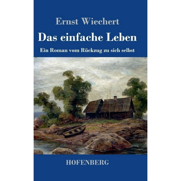 Das einfache Leben (Hardcover)