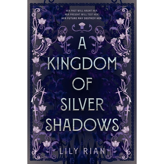A Kingdom of Silver Shadows, (Paperback)