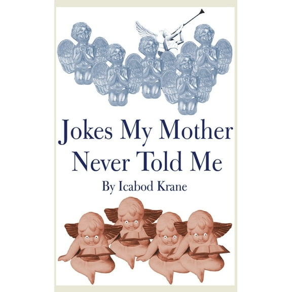 Jokes My Mother Never Told Me, (Hardcover)