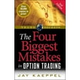 thumbnail image 1 of Pre-Owned The Four Biggest Mistakes in Option Trading (Paperback) 9781592802555, 1 of 1