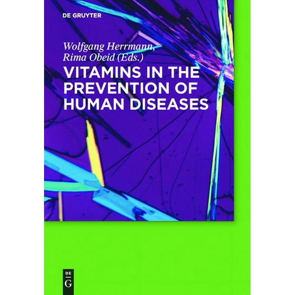 Vitamins in the Prevention of Human Diseases, (Hardcover)