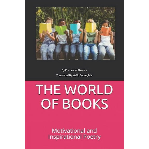 The World of Books: Motivational and Inspirational Poetry, (Paperback)
