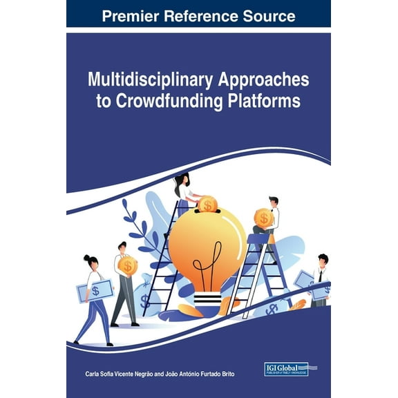 Multidisciplinary Approaches to Crowdfunding Platforms, (Hardcover)
