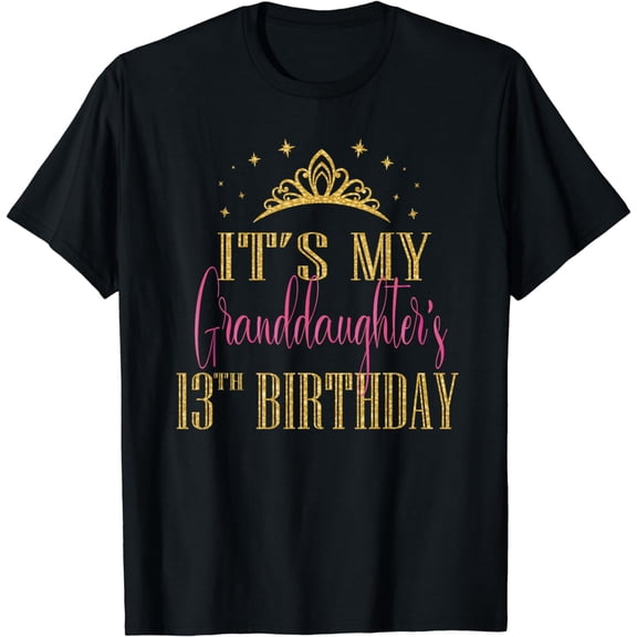 It's My Granddaughter 13th Birthday Girls Party Matching T-Shirt