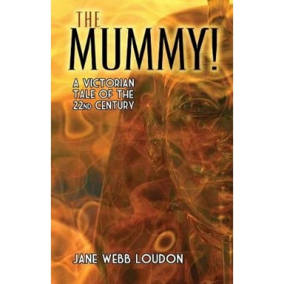 The Mommy!: un Conte Victorien du 22ème Siècle