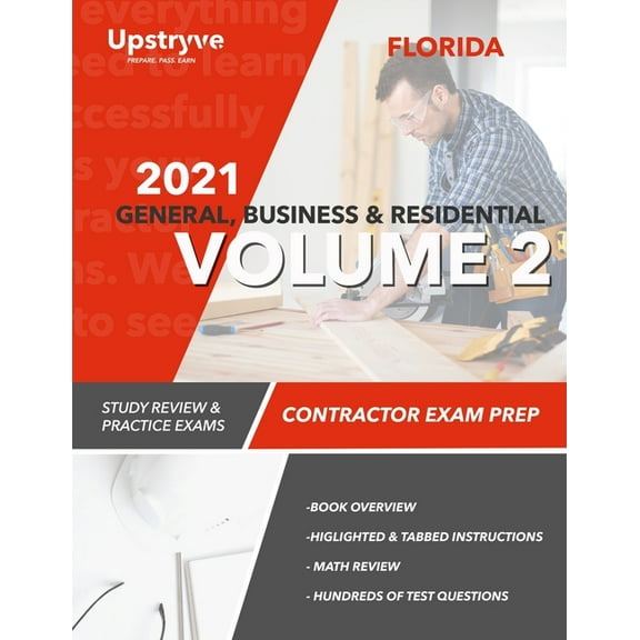 2021 Florida General, Building and Residential Contractor Exam Prep Volume 2: Study Review & Practice Exams (Paperback)