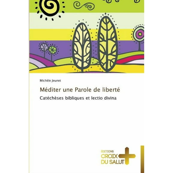 Omn.Croix Salut: Méditer une parole de liberté (Paperback)