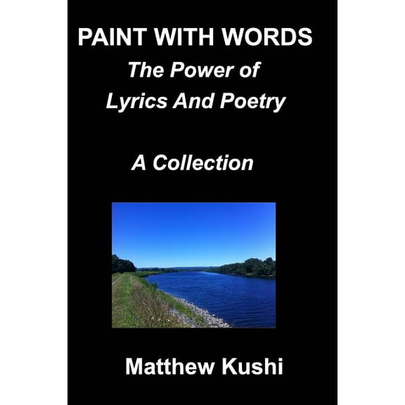 Paint With Words: The Power of Lyrics and Poety, (Paperback)