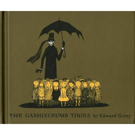 The Gashlycrumb Tinies, (Hardcover)