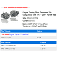 thumbnail image 2 of Engine Timing Chain Tensioner Kit - Compatible with 1997 - 2001 Ford F-150 1998 1999 2000, 2 of 2