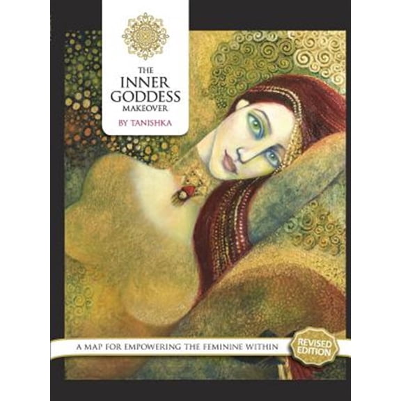 Pre-Owned The Inner Goddess Makeover. Revised Edition: A Map for Empowering the Feminine Within Paperback