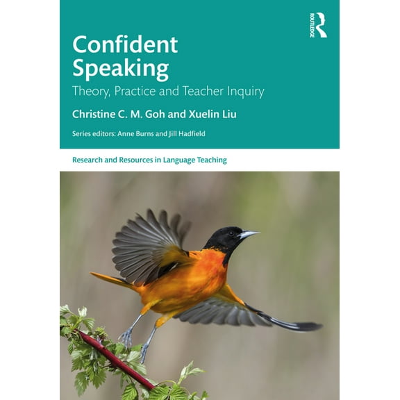 Research and Resources in Language Teach Confident Speaking: Theory, Practice and Teacher Inquiry, (Paperback)