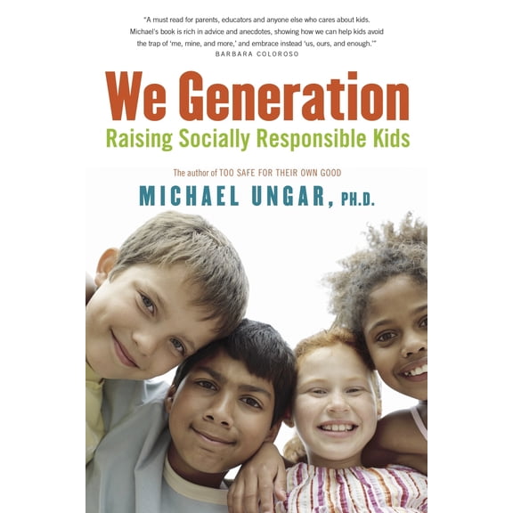 Pre-Owned We Generation: Raising Socially Responsible Kids (Paperback) 0771087136 9780771087134