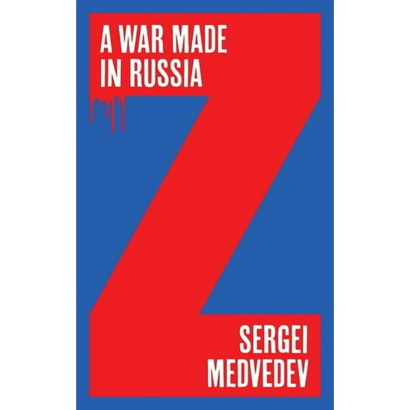 A War Made in Russia, (Hardcover)