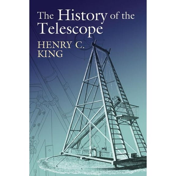 Dover Books on Astronomy The History of the Telescope, (Paperback)