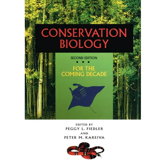 Conservation Biology: The Theory and Practice of Nature Conservation and Management, (Paperback)