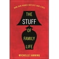 thumbnail image 1 of Pre-Owned The Stuff of Family Life: How Our Homes Reflect Our Lives (Hardcover) 1442254793 9781442254794, 1 of 2