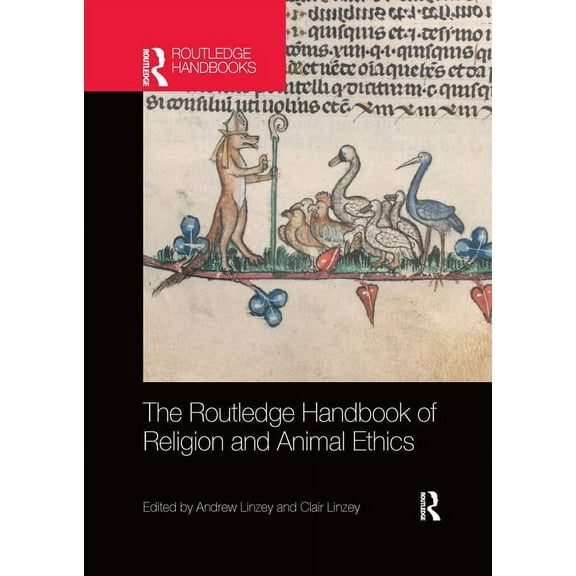 Routledge Handbooks in Religion The Routledge Handbook of Religion and Animal Ethics, (Paperback)