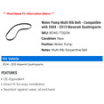thumbnail image 2 of Water Pump Multi Rib Belt - Compatible with 2004 - 2013 Maserati Quattroporte 2005 2006 2007 2008 2009 2010 2011 2012, 2 of 2