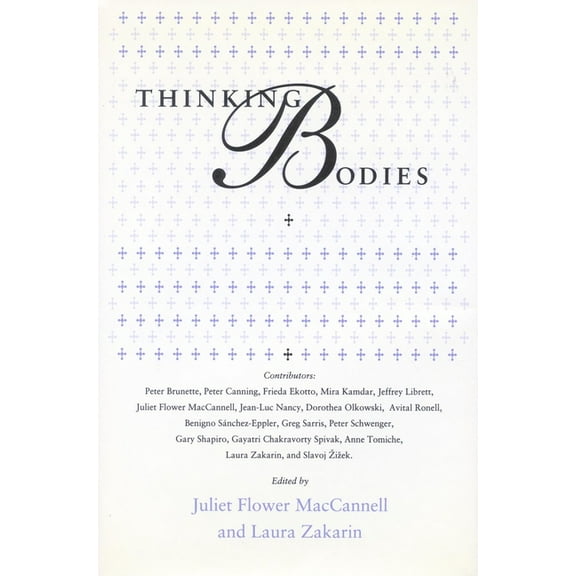 Irvine Studies in the Humanities: Thinking Bodies (Paperback)