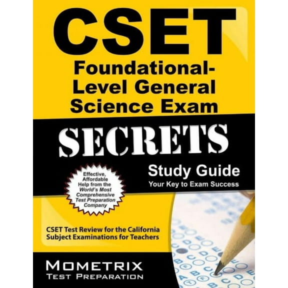 Mometrix Secrets Study Guides: Cset Foundational-Level General Science Exam Secrets Study Guide: Cset Test Review for the California Subject Examinations for Teachers (Paperback)