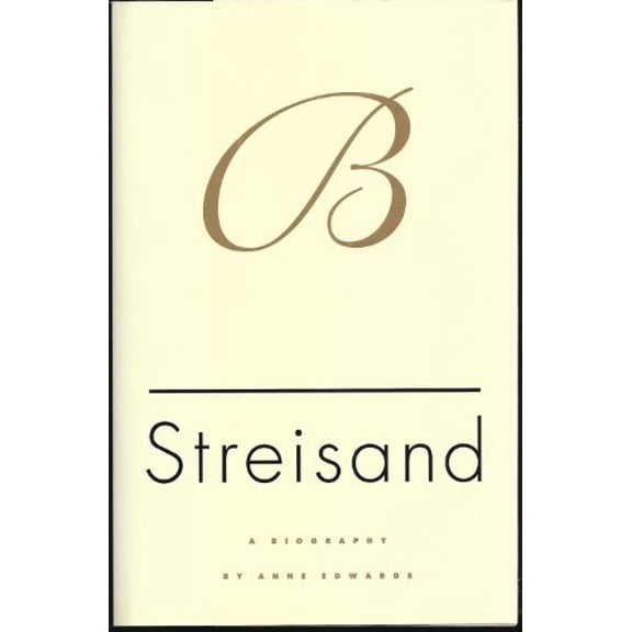 Pre-Owned Streisand: A Biography (Hardcover) by Anne Edwards