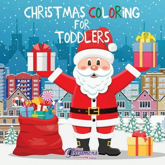 Coloring Books for Kids Christmas Coloring for Toddlers: Coloring Books for Kids Ages 2-4, 4-8, Book 11, (Paperback)