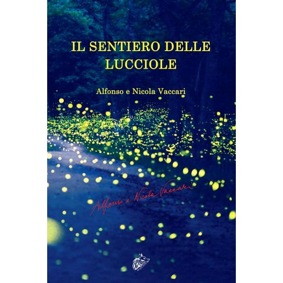 Il Sentiero Delle Lucciole, (Paperback)
