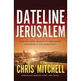thumbnail image 1 of Dateline Jérusalem: un Compte Rendu de Prophéties Se Dépliant au Moyen-Orient, 1 of 1