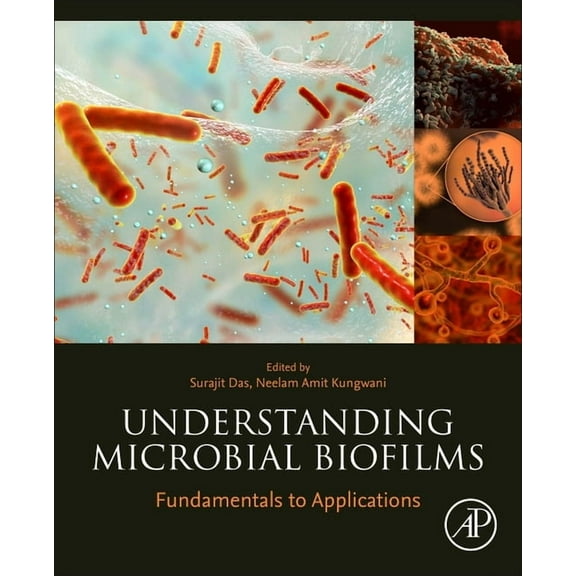 Understanding Microbial Biofilms: Fundamentals to Applications, (Paperback)