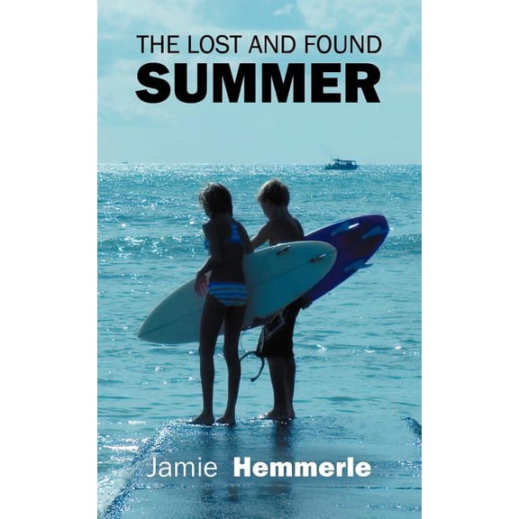 The Lost and Found Summer, (Paperback)