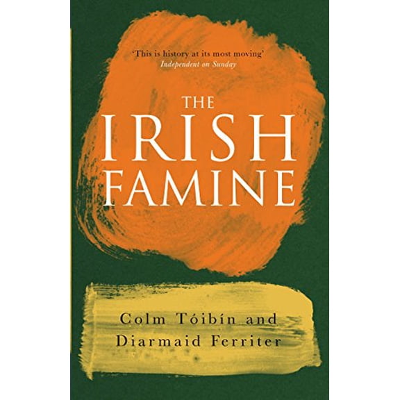Pre-Owned The Irish Famine: A Documentary (Paperback) 1861974604 9781861974600