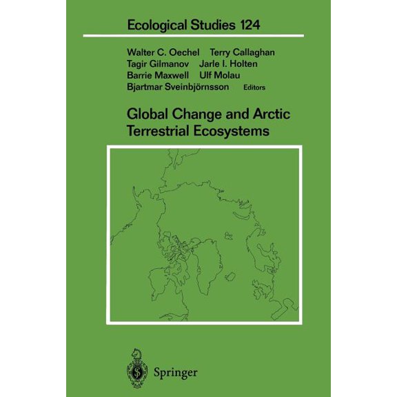 Ecological Studies Global Change and Arctic Terrestrial Ecosystems, Book 124, (Paperback)