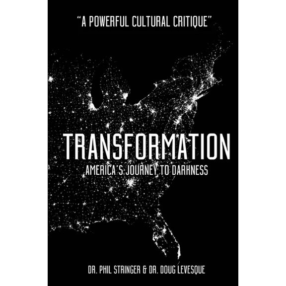 Bible in Culture Transformation: America's Journey to Darkness, Book 2, (Paperback)